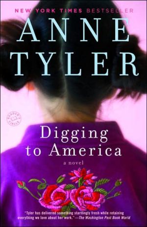 Digging to America book written by Anne Tyler