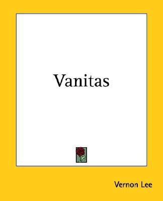 Vanitas book written by Vernon Lee