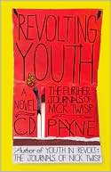 Revolting Youth: The Further Journals of Nick Twisp, , Revolting Youth: The Further Journals of Nick Twisp