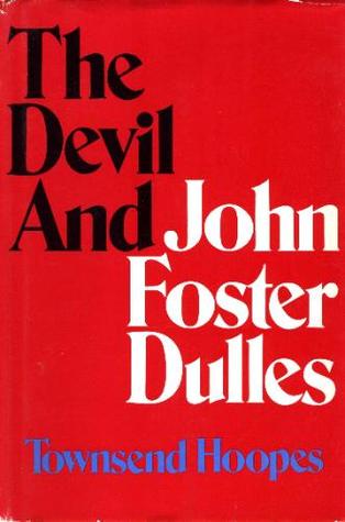 The devil and John Foster Dulles magazine reviews