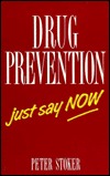 Drug Prevention-Just Say Now magazine reviews