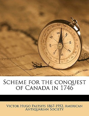 Scheme for the Conquest of Canada in 1746 magazine reviews