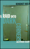 A Raid into Dark Corners and Other Essays book written by Benedict Kiely