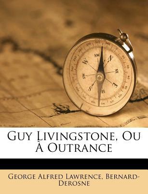 Guy Livingstone, Ou Outrance magazine reviews