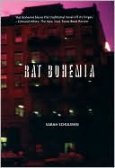 Rat Bohemia book written by Sarah Schulman