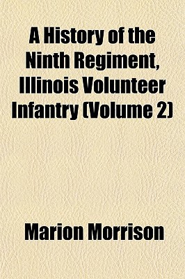A History of the Ninth Regiment, Illinois Volunteer Infantry magazine reviews