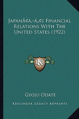 Japanacentsa -A Centss Financial Relations with the United States magazine reviews