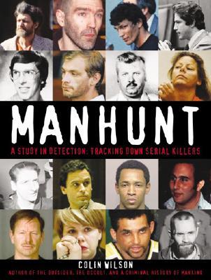 Manhunt: A Study in Detection Tracking Serial Killers magazine reviews