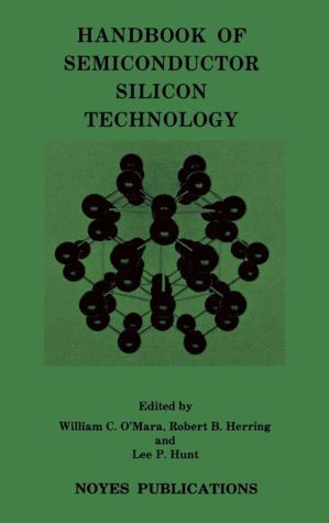 Handbook of Semiconductor Silicon Technology magazine reviews