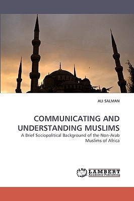 Communicating and Understanding Muslims magazine reviews