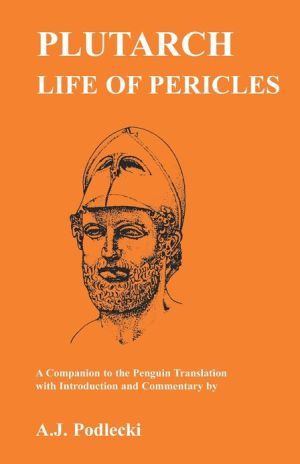 Plutarch: Life of Pericles book written by Anthony Podlecki