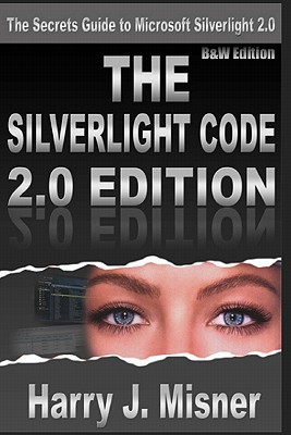 The Silverlight Code 2.0 Edition - B&w Edition magazine reviews