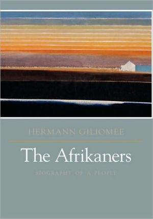 The Afrikaners book written by Hermann Giliomee