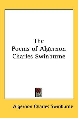 The Poems of Algernon Charles Swinburne magazine reviews