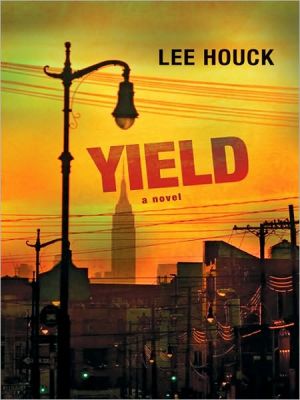 Yield book written by Lee Houck