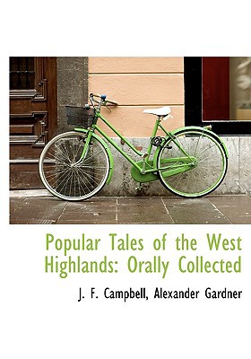 Popular Tales of the West Highlands magazine reviews