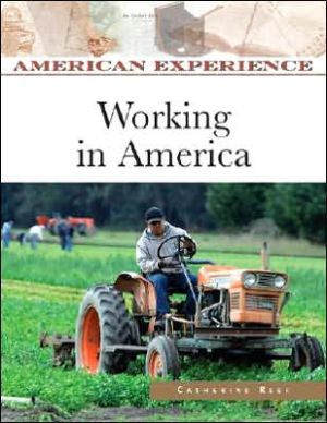 Working in America book written by Catherine Reef