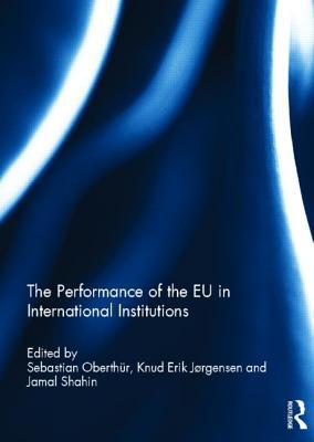 The Performance of the EU in International Institutions magazine reviews