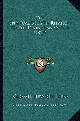 The Spiritual Body in Relation to the Divine Law of Life magazine reviews