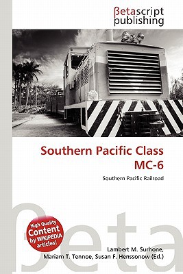 Southern Pacific Class MC-6 magazine reviews