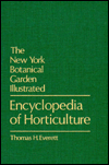 New York Botanical Garden Illustrated Encyclopedia of Horticulture book written by T. H. Everett