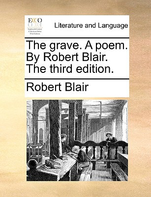The Grave. a Poem. by Robert Blair. the Third Edition. magazine reviews