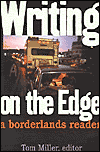Writing on the Edge: A Borderlands Reader book written by Tom Miller