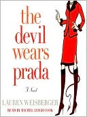 The Devil Wears Prada written by Lauren Weisberger