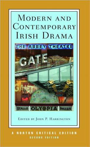 Modern and Contemporary Irish Drama book written by John P. Harrington