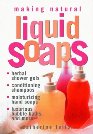 Making Natural Liquid Soaps magazine reviews