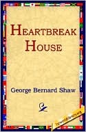 Heartbreak House book written by George Bernard Shaw
