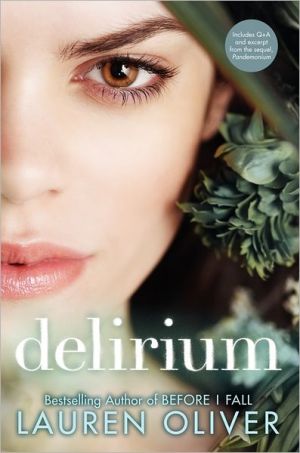 Delirium (Delirium Series #1) written by Lauren Oliver