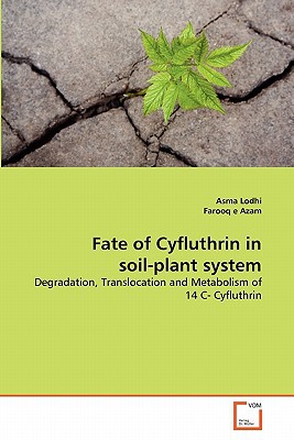 Fate of Cyfluthrin in Soil-Plant System magazine reviews