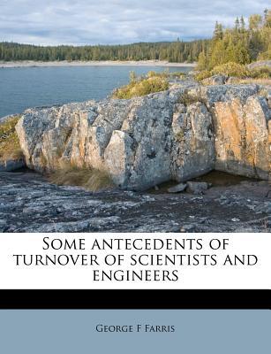 Some Antecedents of Turnover of Scientists and Engineers magazine reviews
