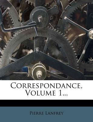 Correspondance, Volume 1... magazine reviews