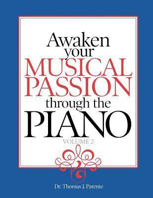 Awaken Your Musical Passion Through the Piano magazine reviews