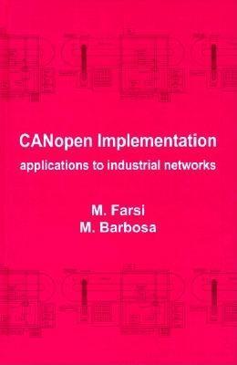 CANopen Implementation: Applications to Industrial Networks magazine reviews