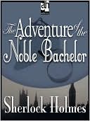 The Adventure of the Noble Bachelor magazine reviews