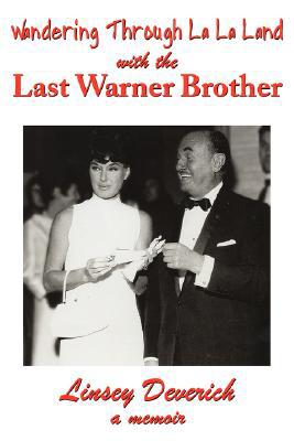 Wandering Through la la Land with the Last Warner Brother magazine reviews