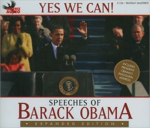 Yes We Can! Speeches of Barack Obama, Expanded Edition, Expanded from the original, Yes We Can! offers highlights from speeches by Barack Obama and includes his entire Inaugural Address as an added bonus. For this 3 CD collection, speeches were chosen to showcase President Obama's powerful, inspiring rhetoric , Yes We Can! Speeches of Barack Obama, Expanded Edition