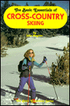 The Basic Essentials of Cross-Country Skiing magazine reviews