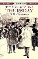 The Man Who Was Thursday book written by G. K. Chesterton