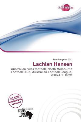 Lachlan Hansen magazine reviews