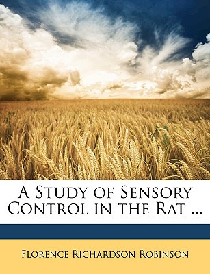 A Study of Sensory Control in the Rat ... magazine reviews