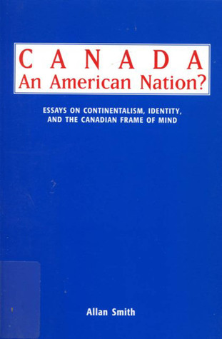 Canada--an American nation? magazine reviews