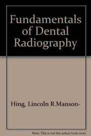 Fundamentals of dental radiography magazine reviews