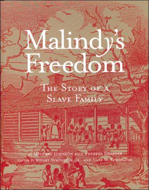 Malindy's Freedom: The Story of a Slave Family book written by Mildred Johnson