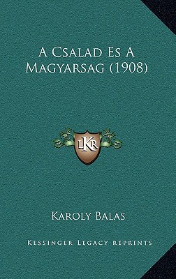 A Csalad Es a Magyarsag magazine reviews