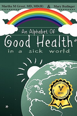 An Alphabet of Good Health in a Sick World magazine reviews