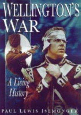 Wellington's War A Living History magazine reviews